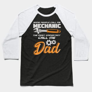 Mechanic Dad Father Gift Baseball T-Shirt